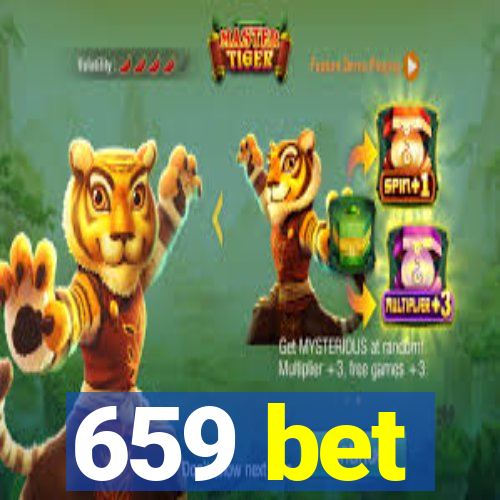 659 bet